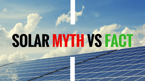Dispelling the 5 Most Common San Diego Solar Myths, Part 4